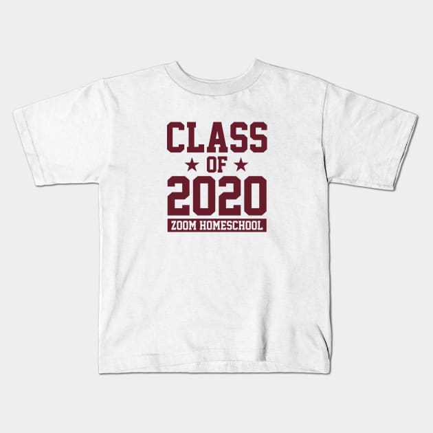 CLASS OF 2020 - ZOOM HOMESCHOOL Kids T-Shirt by smilingnoodles